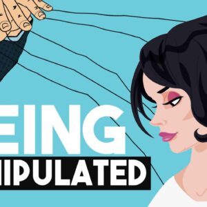 6 Signs You're Being Manipulated