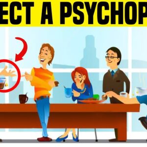7 Signs You're Dealing With a Psychopath