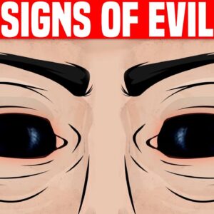 7 Signs You’re Dealing With an Evil Person
