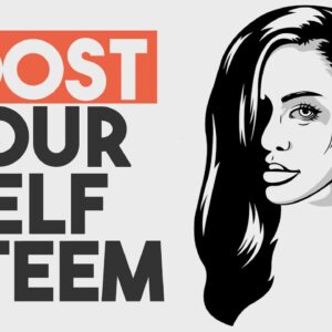 7 Simple Ways to Boost Your Self-Esteem