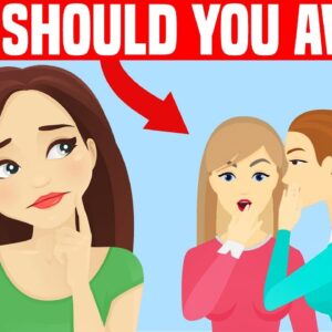 7 Types of People You NEED To Avoid