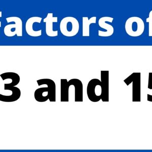 All Factors 153 and 154-Includes Prime Factorization