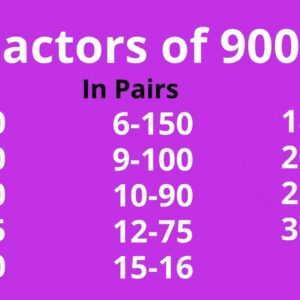 All Factors of 900-Includes Prime Factorization