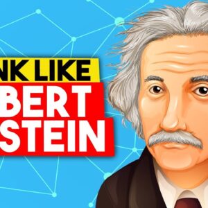 How to THINK Like Albert Einstein