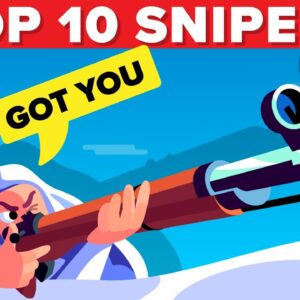 Top 10 Snipers in The History of War