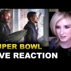 Avengers Infinity War Super Bowl Trailer REACTION