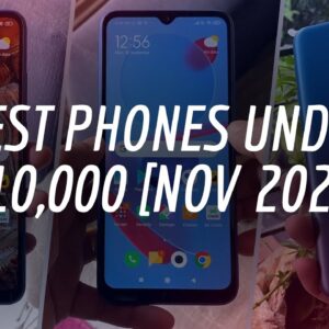 Best Phones Under Rs. 10,000 in India (November 2020)