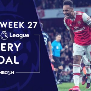 Every goal from Matchweek 27 in the Premier League | NBC Sports