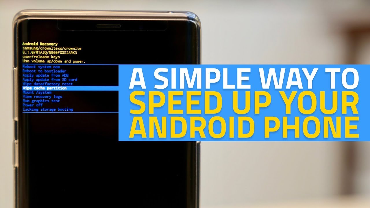 How To Speed Up Your Android Phone By Cleaning The Cache Partition