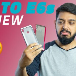 Moto E6s Review – Packed With a Lot of Promises, but Should You Buy?