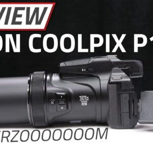 Nikon Coolpix P1000 Review | 125X Optical Zoom That Can Shoot the Moon