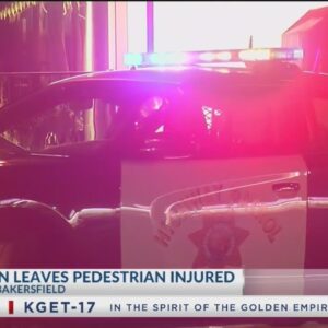 Pedestrian suffers major injuries in hit-and-run collision in Northeast Bakersfield: CHP