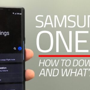 Samsung's One UI First Look | How to Download, What's New, and More