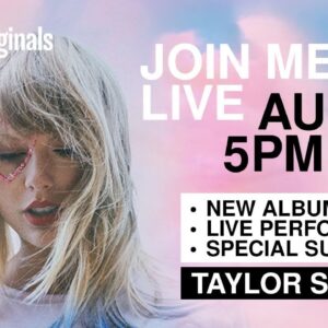 Taylor Swift - Livestream Announcement (8/22/19 @ 5pm EST)