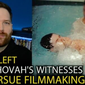 How I Left the Jehovahâ€™s Witnesses to Pursue Filmmaking