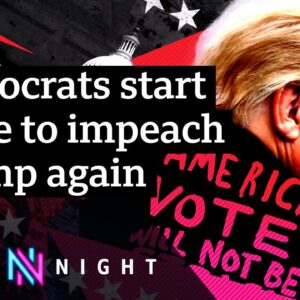 Why are the Democrats racing to impeach Trump if he’s out of office in 8 days time? - BBC Newsnight