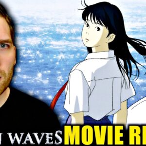 Ocean Waves - Movie Review