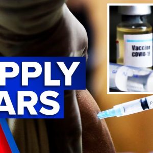 Coronavirus: Australian vaccine rollout looking less certain | 9 News Australia