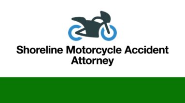 Affordable Motorcycle Accident Attorney Shoreline|Top Shoreline Lawyer